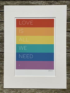 LOVE IS ALL WE NEED .